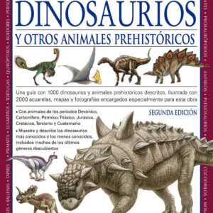 ENCICLOPEDIA ILUSTRADA DE LOS DINOSAURIOS Y OTROS ANIMALES PREHISTORICOS