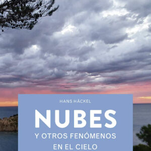 NUBES Y OTROS FENOMENOS EN EL CIELO