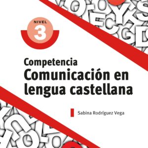 COMPETENCIA COMUNICACIÓN EN LENGUA CASTELLANA