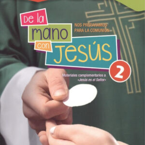 DE LA MANO CON JESÚS 2