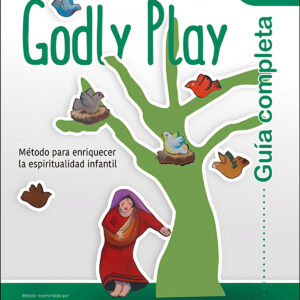 Guía completa de Godly Play - Vol. 3