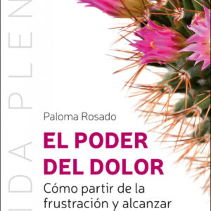 EL PODER DEL DOLOR