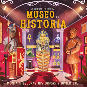 Construye tu propio Museo de Historia