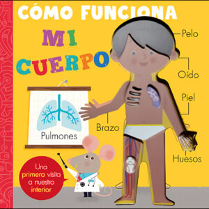 Cómo funciona mi cuerpo