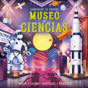 Construye tu propio Museo de Ciencias
