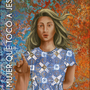 La mujer que tocó a Jesús