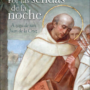 Por las sendas de la noche