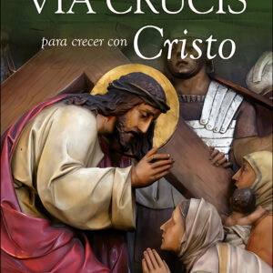 Vía Crucis para crecer con Cristo