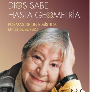 Dios sabe hasta geometría