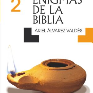 Nuevos enigmas de la Biblia 2