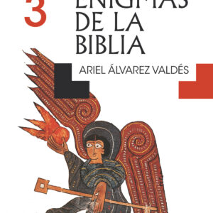 Nuevos enigmas de la Biblia ? 3