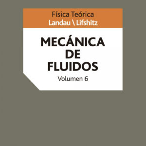 Mecánica de fluidos. Vol. VI
