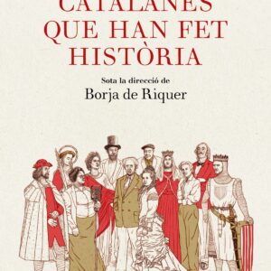 Vides catalanes que han fet història