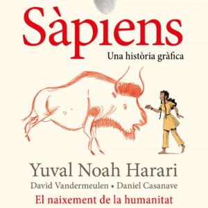 Sàpiens. El naixement de la humanitat