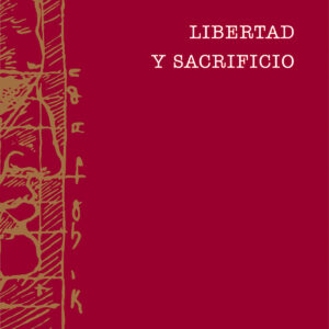 Libertad y sacrificio