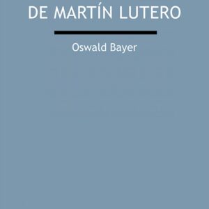 La teología de Martín Lutero