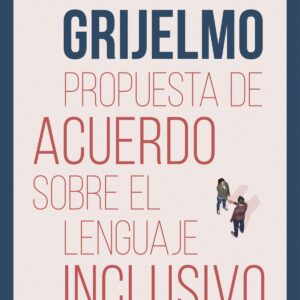 PROPUESTA DE ACUERDO SOBRE EL LENGUAJE INCLUSIVO