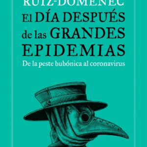 El día después de las grandes epidemias
