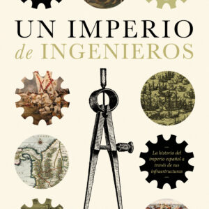 Un imperio de ingenieros