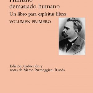 HUMANO, DEMASIADO HUMANO