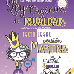 Ley Orgánica de Igualdad. Versión Martina