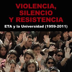 Violencia, silencio y resistencia