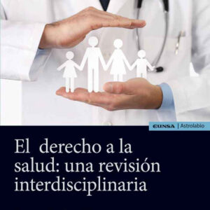 El derecho a la salud: una revisión interdisciplinaria