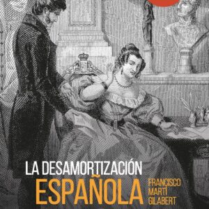LA DESAMORTIZACION ESPAÑOLA