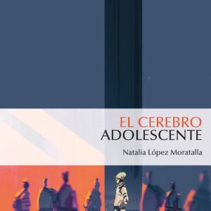 EL CEREBRO ADOLESCENTE