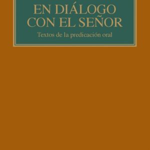 EN DIÁLOGO CON EL SEÑOR