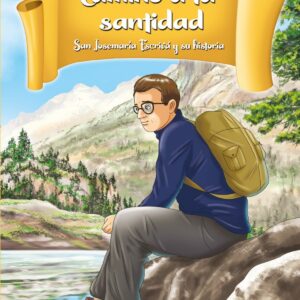 CAMINO A LA SANTIDAD