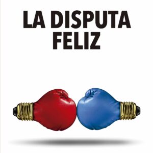 LA DISPUTA FELIZ
