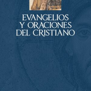 Evangelios y oraciones del cristiano