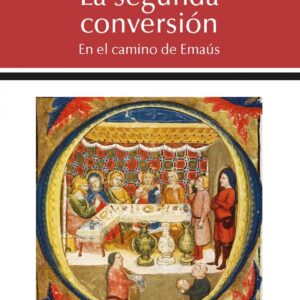 La segunda conversión
