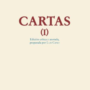 Cartas I (edición crítico-histórica). Rústica