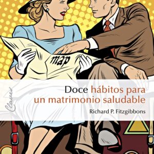 Doce hábitos para un matrimonio saludable