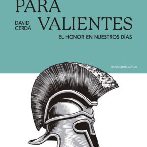 Ética para valientes