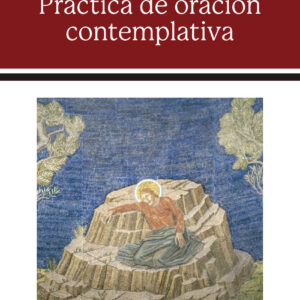 Práctica de oración contemplativa