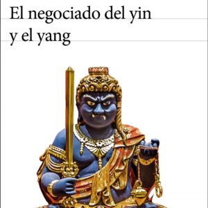 EL NEGOCIADO DEL YIN Y EL YANG