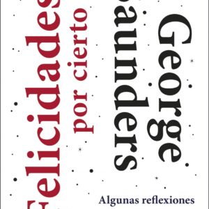 Felicidades, por cierto