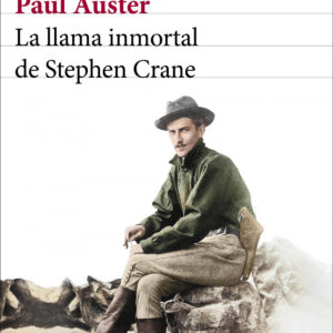 La llama inmortal de Stephen Crane