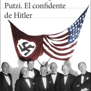 Putzi. El confidente de Hitler