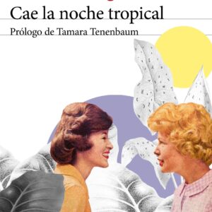 Cae la noche tropical