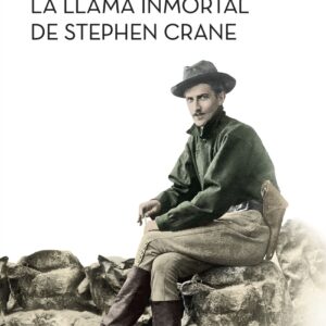 La llama inmortal de Stephen Crane
