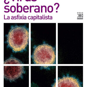 ¿Virus soberano?