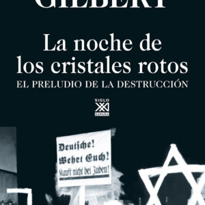 LA NOCHE DE LOS CRISTALES ROTOS