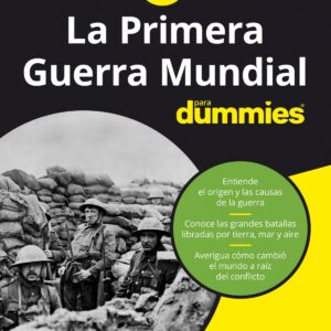 LA PRIMERA GUERRA MUNDIAL PARA DUMMIES