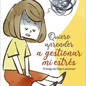 Quiero aprender a gestionar mi estrés