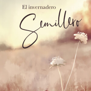 El invernadero semillero