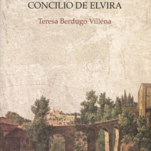 IDENTIDAD DEL CONCILIO DE ELVIRA